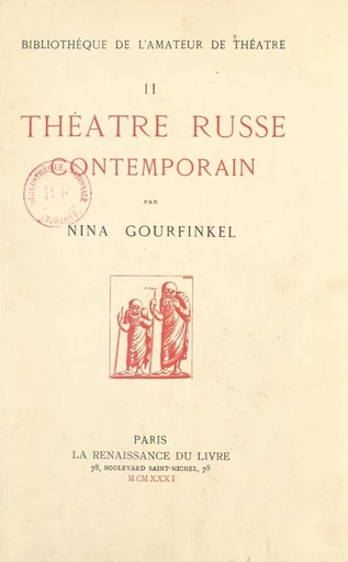 Théâtre russe contemporain - Nina Gourfinkel - FeniXX réédition numérique