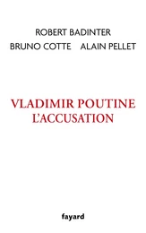 Vladimir Poutine, l'accusation