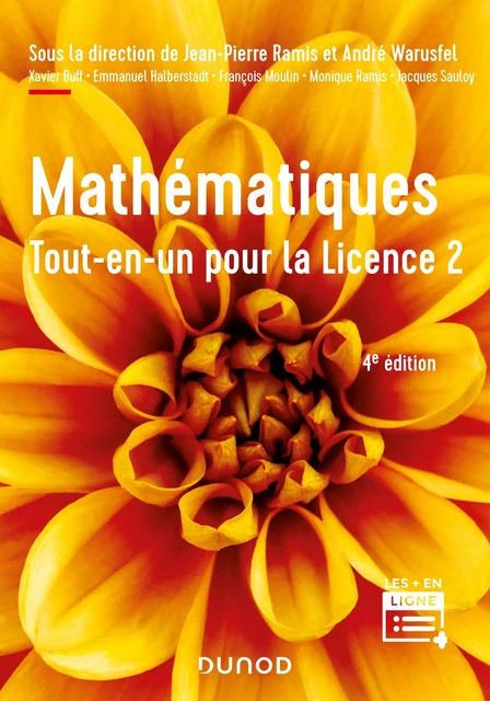 Mathématiques - Tout-en-un pour la Licence 2 - 4e éd. - Jean-Pierre Ramis, André Warusfel, François Moulin, Xavier Buff, Emmanuel Halberstadt, Jacques Sauloy, Monique Ramis - Dunod