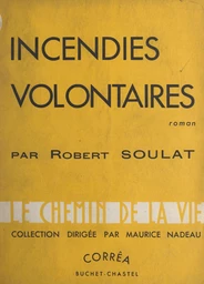 Incendies volontaires