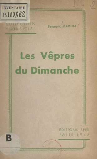 Les vêpres du dimanche - Fernand Martin - FeniXX réédition numérique