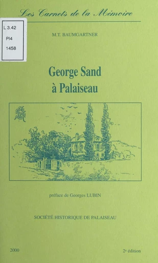 George Sand à Palaiseau - Marie-Thérèse Baumgartner - FeniXX réédition numérique