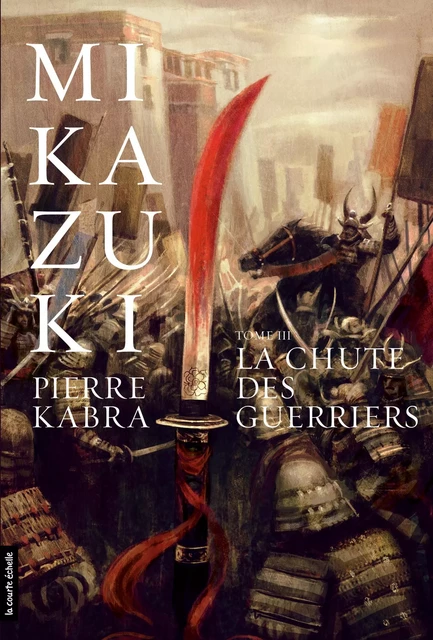 La chute des guerriers - Pierre Kabra - la courte échelle