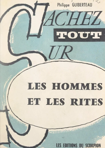 Les hommes et les rites - Philippe Guiberteau - FeniXX réédition numérique