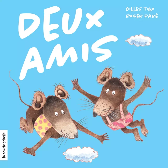 Deux amis - Gilles Tibo - la courte échelle