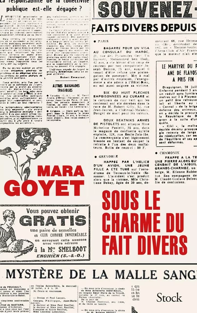 Sous le charme du fait divers - Mara Goyet - Stock