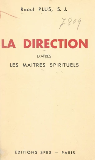 La direction - Raoul Plus - FeniXX réédition numérique