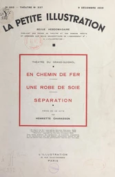 En chemin de fer. Une robe de sole. Séparation