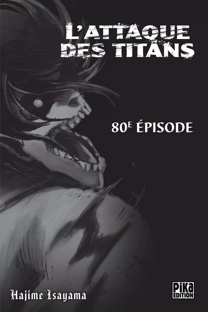 L'Attaque des Titans Chapitre 080 - Hajime Isayama - Pika