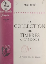 La collection de timbres à l'école