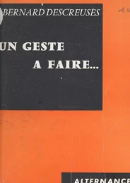 Un geste à faire