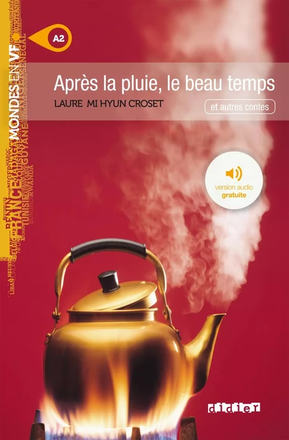 Mondes en VF - Après la pluie, le beau temps - Niv. A2 - Ebook - Laure Mi Hyun Croset - Didier