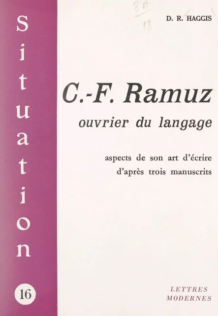 C.-F. Ramuz, ouvrier du langage - Donald R. Haggis - FeniXX réédition numérique