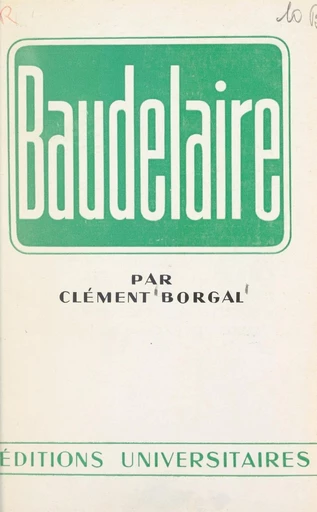 Baudelaire - Clément Borgal - FeniXX réédition numérique