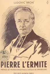 Pierre L'Ermite, Monseigneur Edmond Loutil