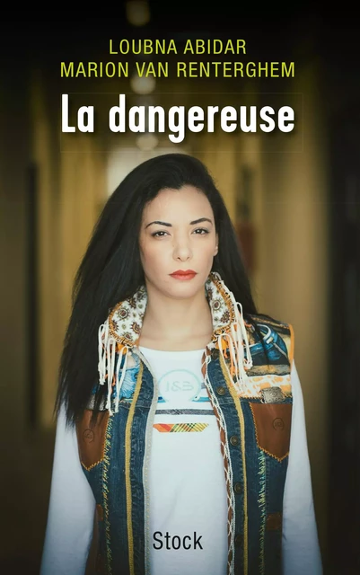 La dangereuse - Loubna Abidar, Marion Van Renterghem - Stock