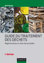 Guide du traitement des déchets - 7e éd.