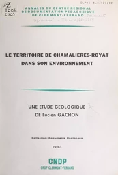 Le territoire de Chamalières-Royat dans son environnement