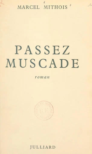 Passez muscade - Marcel Mithois - FeniXX réédition numérique