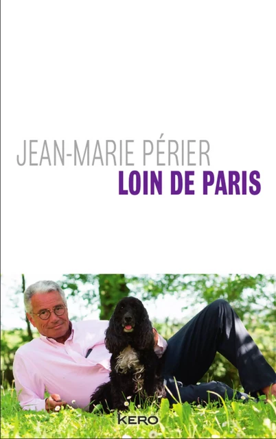 Loin de Paris - Jean-Marie Perier - Kero