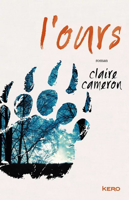 L'ours - Claire Cameron - Kero