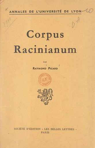 Corpus Racinianum - Raymond Picard - FeniXX réédition numérique