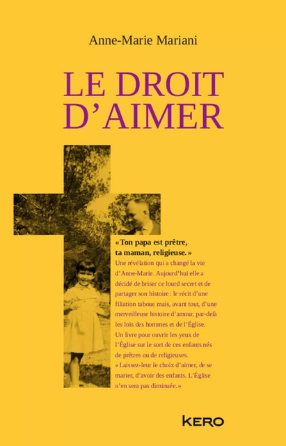 Le droit d'aimer - Anne-Marie Mariani - Kero