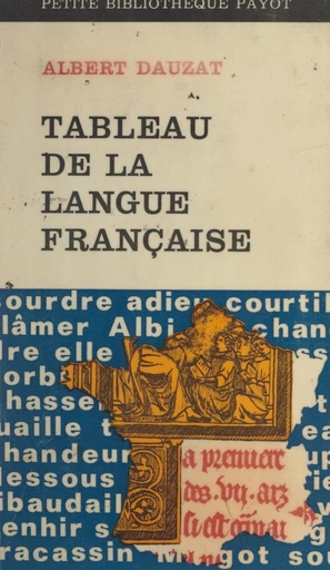 Tableau de la langue française - Albert Dauzat - FeniXX réédition numérique