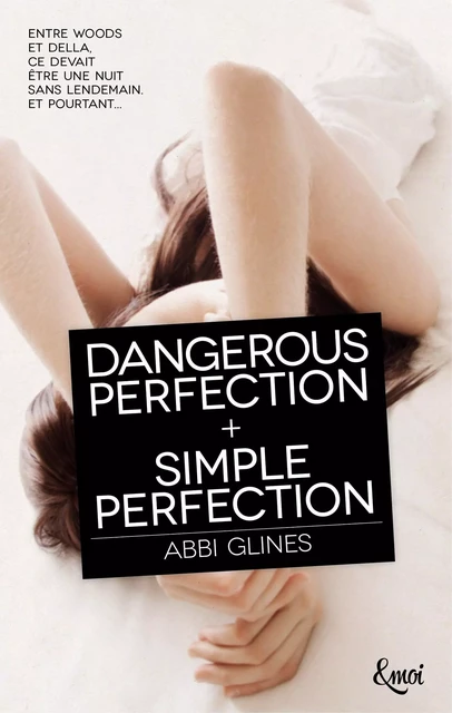 Dangerous Perfection + Simple Perfection - Abbi Glines - Emoi