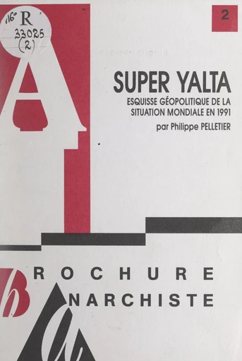 Super Yalta - Philippe Pelletier - FeniXX réédition numérique