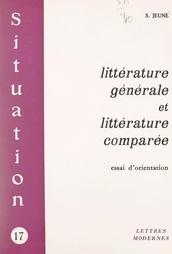 Littérature générale et littérature comparée - Simon Jeune - FeniXX réédition numérique