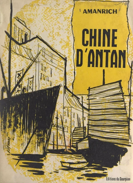 Chine d'antan -  Amanrich - FeniXX réédition numérique