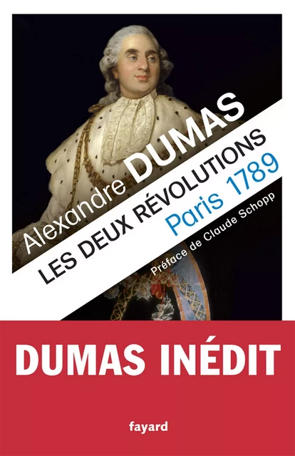 Les deux Révolutions - Alexandre Dumas - Fayard