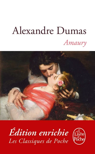 Amaury - Alexandre Dumas - Le Livre de Poche