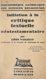 Initiation à la critique textuelle néotestamentaire