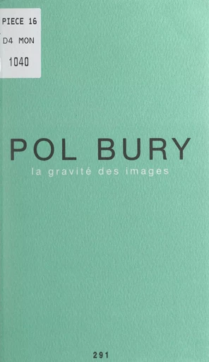 La gravité des images - Pol Bury - FeniXX réédition numérique