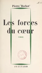 Les forces du cœur