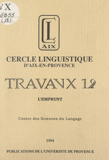 L'emprunt -  Centre des Sciences du Langage - FeniXX réédition numérique