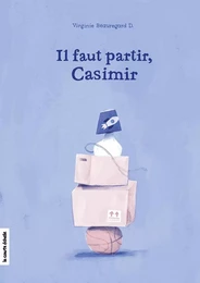 Il faut partir, Casimir