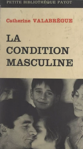 La condition masculine - Catherine Valabrègue - FeniXX réédition numérique