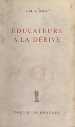 Éducateurs à la dérive