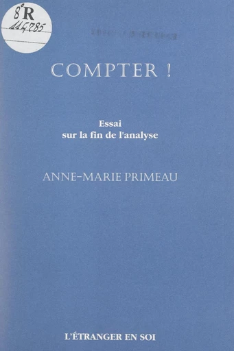 Compter ! - Anne-Marie Primeau - FeniXX réédition numérique