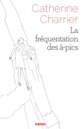 La fréquentation des à-pics