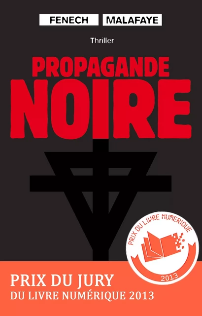 Propagande noire - Georges Fenech, Alexandre Malafaye - Kero