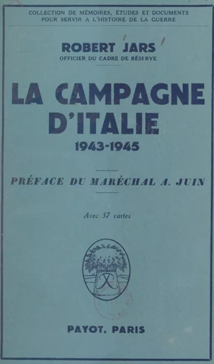 La campagne d'Italie, 1943-1945 - Robert Jars - FeniXX réédition numérique