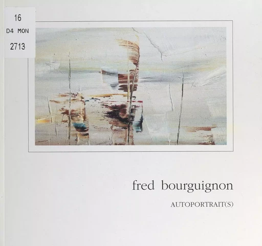 Autoportrait(s) - Fred Bourguignon - FeniXX réédition numérique