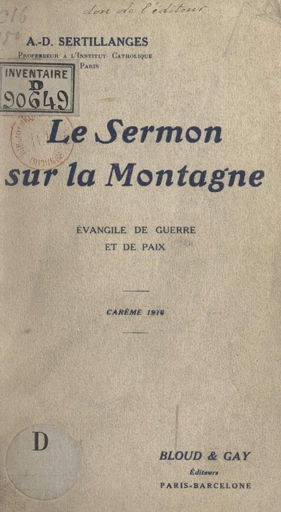 Le Sermon sur la montagne : Évangile de guerre et de paix - Antonin-Dalmace Sertillanges - FeniXX réédition numérique