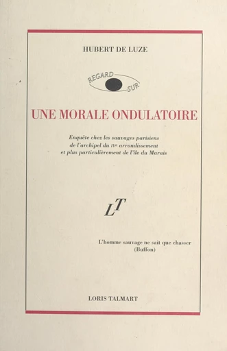 Une morale ondulatoire - Hubert de Luze - FeniXX réédition numérique