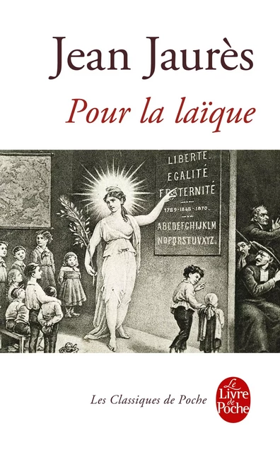 Pour la laïque - Jean Jaurès - Le Livre de Poche