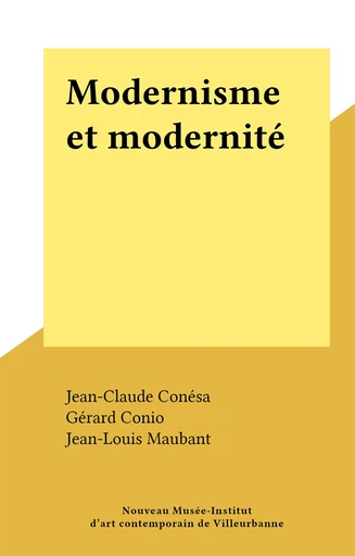 Modernisme et modernité - Gérard Conio - FeniXX réédition numérique